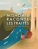 Mishomis raconte les traités